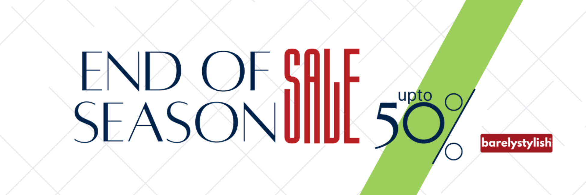 End of season sale banner with 'barely stylish' logo on a white background